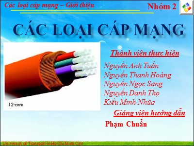 Bài giảng Các loại cáp mạng - Phạm Chuẩn