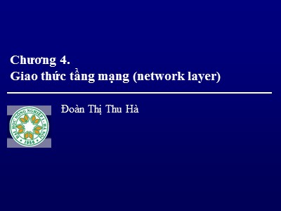 Bài giảng Giao thức tầng mạng (network layer)