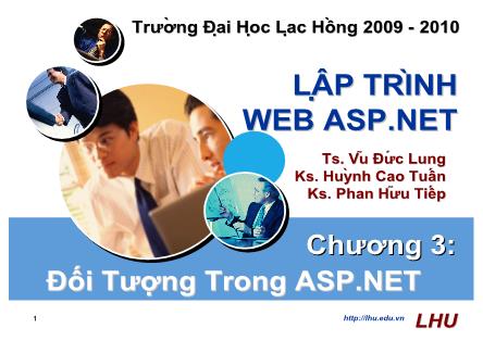 Bài giảng Lập trình web ASP.Net - Chương 3: Đối tượng trong Asp.Net - Vũ Đức Lung