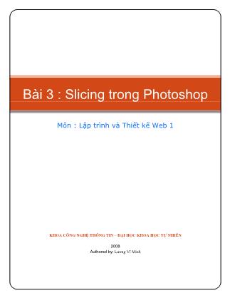 Bài giảng môn Lập trình và Thiết kế Web 1 - Bài 3: Slicing trong Photoshop