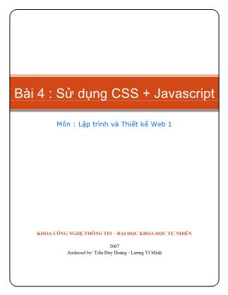 Bài giảng môn Lập trình và Thiết kế Web 1 - Bài 4 : Sử dụng CSS + Javascript - Trần Duy Hoàng