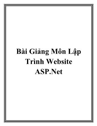 Bài Giảng Môn Lập Trình Website ASP.Net - Dương Thành Phết