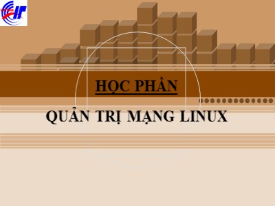 Bài giảng Quản trị mạng Linux - Chương 3: Dịch vụ DNS