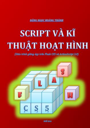 Bài giảng Script và kĩ thuật hoạt hình - Đặng Ngọc Hoàng Thành