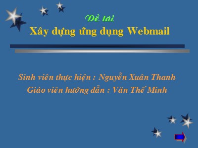 Đề tài Xây dựng ứng dụng Webmail - Nguyễn Xuân Thanh