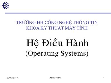 Giáo án Hệ điều hành - Chương 1: Tổng quan hệ điều hành - Hà Lê Hoài Trung