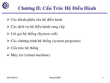 Giáo án Hệ điều hành - Chương 2: Cấu trúc hệ điều hành - Hà Lê Hoài Trung