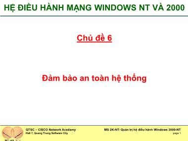 Giáo án Hệ điều hành mạng windows NT và 2000 - Chủ đề 6: Đảm bảo an toàn hệ thống