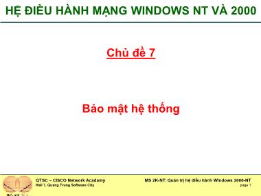 Giáo án Hệ điều hành mạng windows NT và 2000 - Chủ đề 7: Bảo mật hệ thống