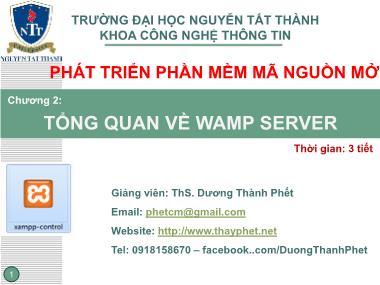 Giáo án Phát triển phần mềm mã nguồn mở - Chương 2: Tổng quan về Wamp server - Dương Thành Phết