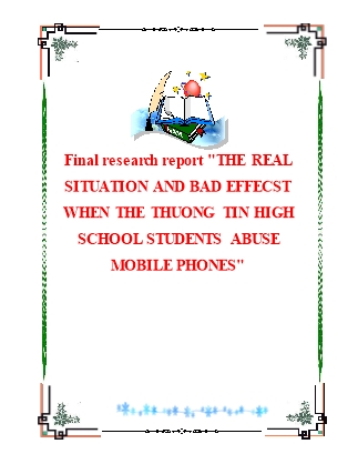 The real situation and bad effecst when the thuong tin high school students abuse mobile phones - Bùi Thị Bích