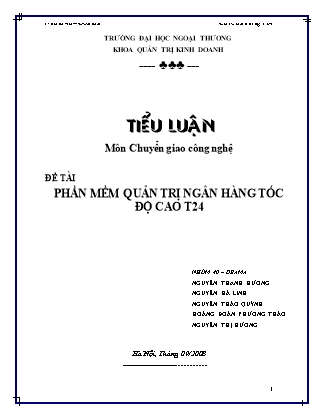 Tiểu luận Phần mềm quản trị ngân hàng tốc độ cao T24 - Nguyễn Thanh Hương