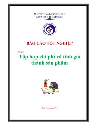 Báo cáo Tập hợp chi phí và tính giá thành sản phẩm - Nguyễn Văn Thảo