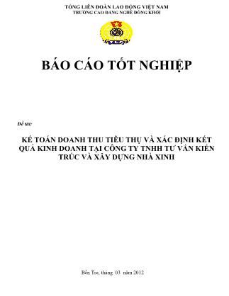 Đề tài: Kế toán doanh thu tiêu thụ và xác định kết quả kinh doanh tại công ty tnhh tư vấn kiến trúc và xây dựng Nhà Xinh