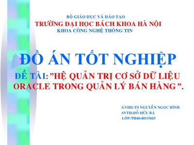 Đồ án Hệ quản trị cơ sở dữ liệu Oracle trong quản lí bán hàng - Nguyễn Ngọc Bình