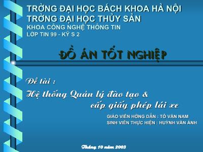 Đồ án Hệ thống Quản lý đào tạo & cấp giấy phép lái xe - Huỳnh Văn Anh