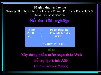 Đồ án Xây dựng phần mềm soạn thảo Web hỗ trợ lập trình ASP (Active Server Pages) - Trần Minh Châu