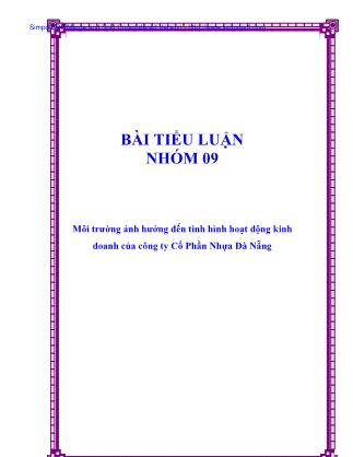 Môi trường ảnh hưởng đến tình hình hoạt động kinh doanh của công ty Cổ Phần Nhựa Đà Nẵng