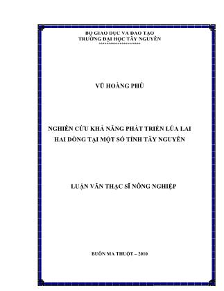 Nghiên cứu khả năng phát triển lúa lai hai dòng tại một số tỉnh Tây Nguyên - Vũ Hoàng Phú