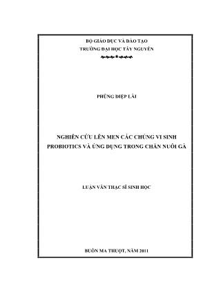 Nghiên cứu lên men các chủng vi sinh probiotics và ứng dụng trong chăn nuôi gà - Phùng Diệp Lài