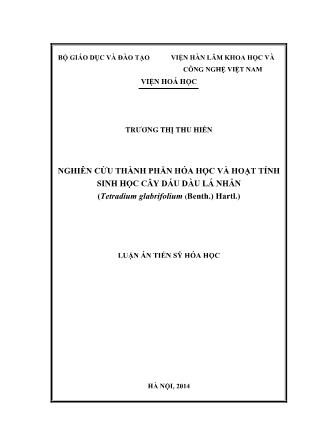 Nghiên cứu thành phần hóa học và hoạt tính sinh học cây dấu dầu lá nhẵn (tetradium glabrifolium (benth.) hartl.) - Trương Thị Thu Hiền