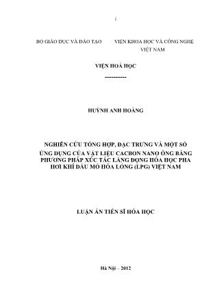 Nghiên cứu tổng hợp, đặc trưng và một số ứng dụng của vật liệu cacbon nano ống bằng phương pháp xúc tác lắng đọng hóa học pha hơi khí dầu mỏ hóa lỏng (lpg) Việt Nam - Huỳnh Anh Hoàng