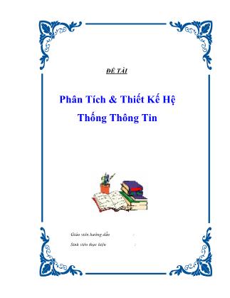 Phân Tích & Thiết Kế Hệ Thống Thông Tin - Nguyễn Thị Hạnh