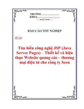 Tìm hiểu công nghệ JSP (Java Server Pages) – Thiết kế và hiện thực Website quảng cáo – thương mại điện tử cho công ty Seen - Tô Văn Nam