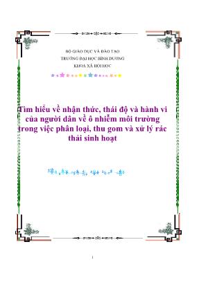 Tìm hiểu về nhận thức, thái độ và hành vi của người dân về ô nhiễm môi trường trong việc phân loại, thu gom và xử lý rác thải sinh hoạt