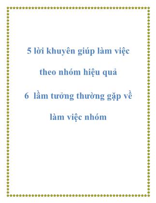 5 lời khuyên giúp làm việc theo nhóm hiệu quả 6 lầm tưởng thường gặp về làm việc nhó