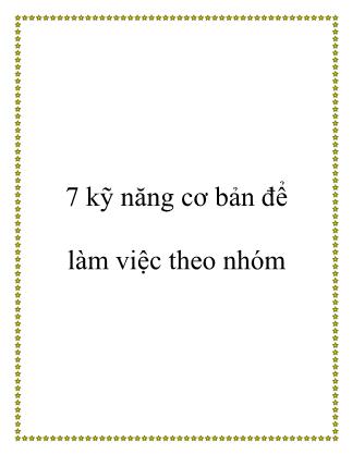 7 kỹ năng cơ bản để làm việc theo nhóm