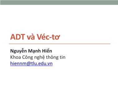 ADT và Véc-Tơ - Nguyễn Mạnh Hiển