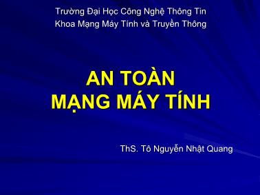 Bài giảng An toàn mạng máy tính - Bài 2: Các phần mềm gây hại - Tô Nguyễn Nhật Minh