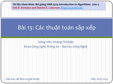 Bài giảng Cấu trúc dữ liệu và giải thuật - Bài 13: Các thuật toán sắp xếp - Hoàng Thị Điệp