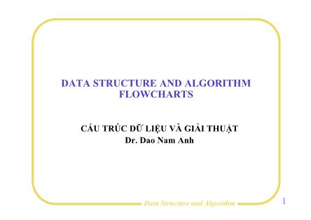 Bài giảng Cấu trúc dữ liệu và giải thuật - Đào Nam Anh