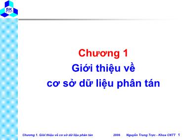 Bài giảng Cơ sở dữ liệu - Chương 1: Giới thiệu về cơ sở dữ liệu phân tán