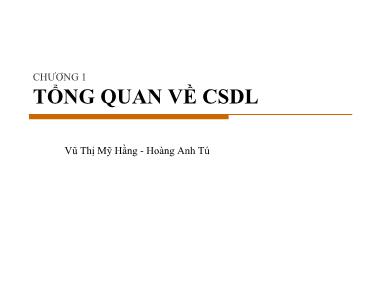 Bài giảng Cơ sở dữ liệu - Chương 1: Tổng quan về cơ sở dữ liệu