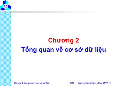 Bài giảng Cơ sở dữ liệu - Chương 2 Tổng quan về cơ sở dữ liệu - Nguyễn Trung Trực