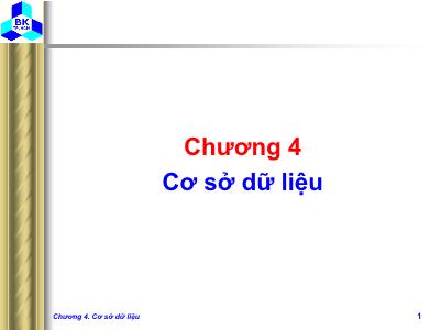 Bài giảng cơ sở dữ liệu - Chương 4: Cơ sở dữ liệu