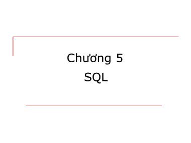 Bài giảng Cơ sở dữ liệu - Chương 5: SQL