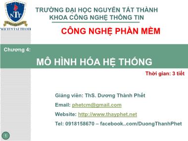 Bài giảng Công nghệ phần mềm - Chương 4: Mô hình hệ thống - Dương Thành Phết