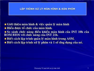 Bài giảng Công nghệ thông tin - Chương 11: Lập trình xử lí màn hình và bàn phím