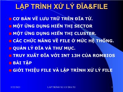 Bài giảng Công nghệ thông tin - Chương 12: Lập trình xử lí đĩa và File