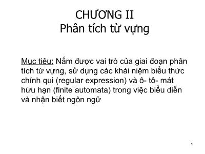 Bài giảng Công nghệ thông tin - Chương 2: Phân tích từ vựng