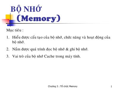 Bài giảng Công nghệ thông tin - Chương 3: Tổ chức Memory