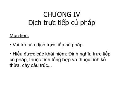 Bài giảng Công nghệ thông tin - Chương VI: Dịch trực tiếp cú pháp