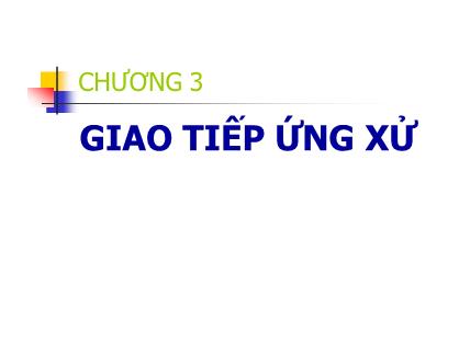 Bài giảng giao tiếp ứng xử