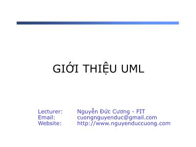 Bài giảng Giới thiệu UML - Nguyễn Đức Cương