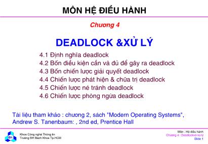 Bài giảng Hệ điều hành - Chương 4: Deadlok và xử lí