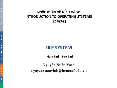 Bài giảng Hệ điều hành - File system - Nguyễn Xuân Vinh